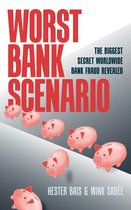 Worst Bank Scenario