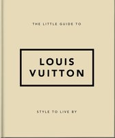 The Little Book of... - The Little Guide to Louis Vuitton