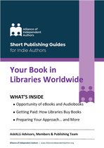 Short Publishing Guides for Indie Authors - Your Book in Libraries Worldwide
