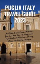 Puglia Italy Travel Guide Updated Edition