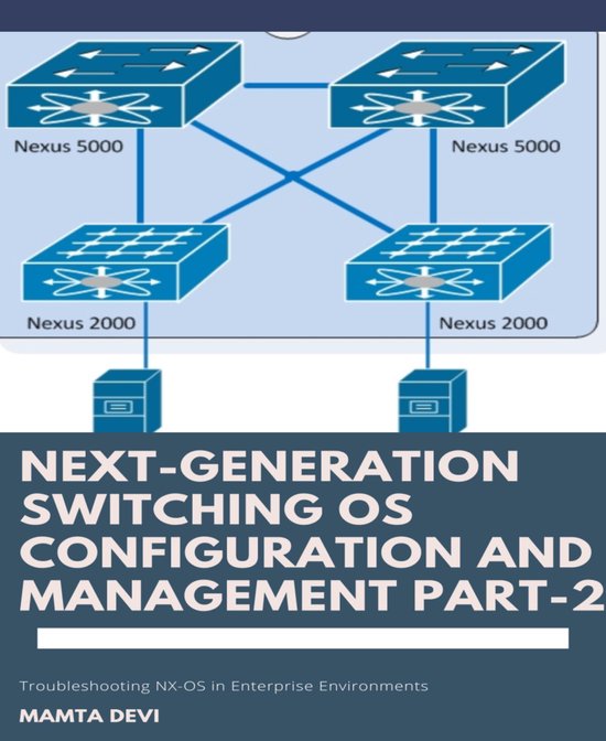Next-Generation switching OS configuration and management Pa ... - cover
