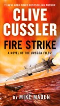 The Oregon Files- Clive Cussler Fire Strike