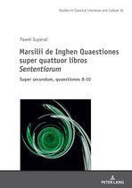 Studies in Classical Literature and Culture- Marsilii de Inghen Quaestiones super quattuor libros Sententiarum"