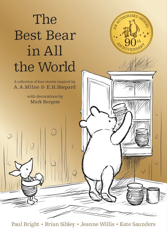 Boekomslag 'The Best Bear in All the World'. Winnie de Poeh zet een pot honing terug in een kastje, Piglet kijkt toe. 90e jubileum.