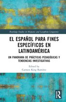 Routledge Studies in Hispanic and Lusophone Linguistics- El español para fines específicos en Latinoamérica