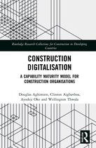 Routledge Research Collections for Construction in Developing Countries- Construction Digitalisation