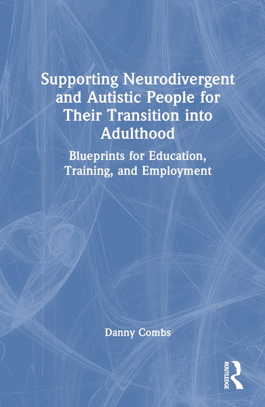 Supporting Neurodivergent and Autistic People for Their Tran ... - cover