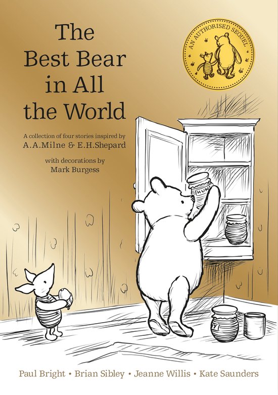 Boekomslag: Winnie de Poeh pakt honing uit een kastje, Piglet kijkt toe. 'The Best Bear in All the World'.