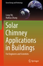 Green Energy and Technology- Solar Chimney Applications in Buildings