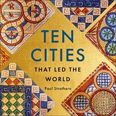 Ten Cities that Led the World