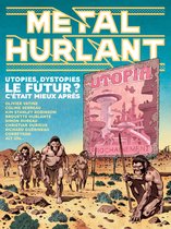 Métal Hurlant 9 - Le Futur ? C'était mieux après.