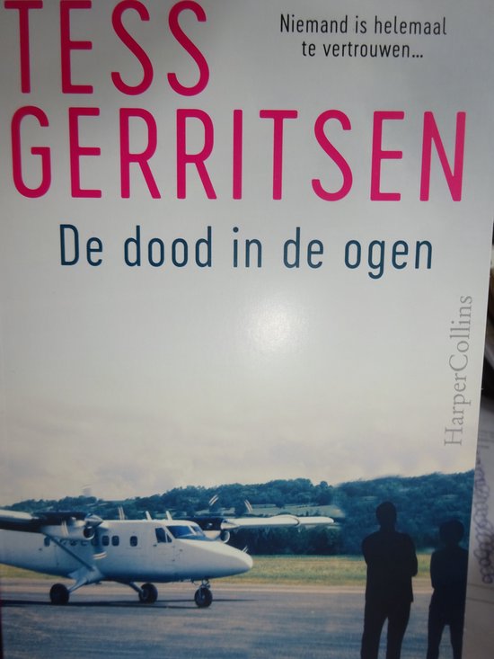 De Dood in de Ogen Tess Gerritsen