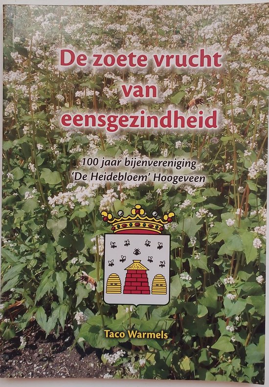 9789074287005 - De zoete vrucht van eensgezindheid