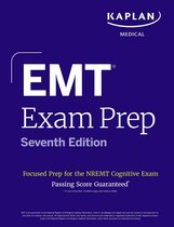 Kaplan Test Prep- EMT Exam Prep, Seventh Edition: Focused Prep for the NREMT Cognitive Exam