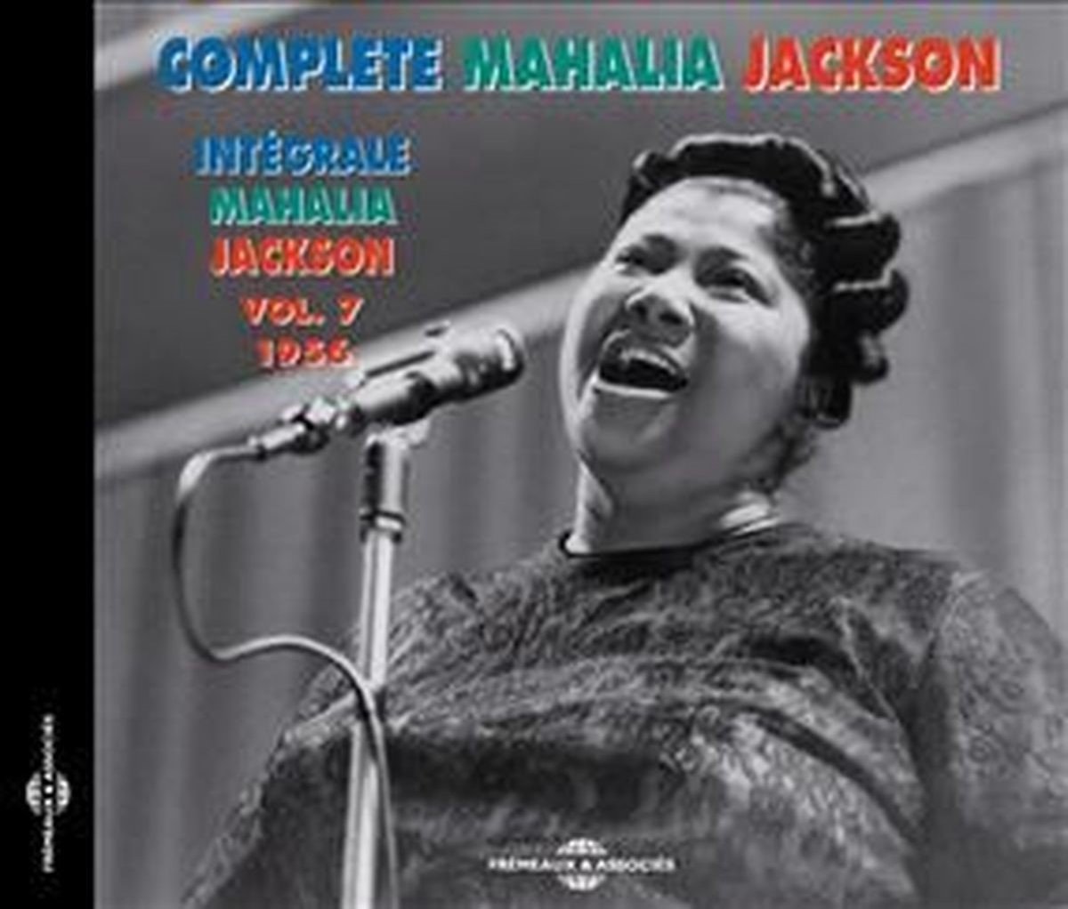 Mahalia Jackson - Intégrale Mahalia Jackson Vol. 7, 1956 (CD)
