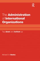 The Administration of International Organizations
