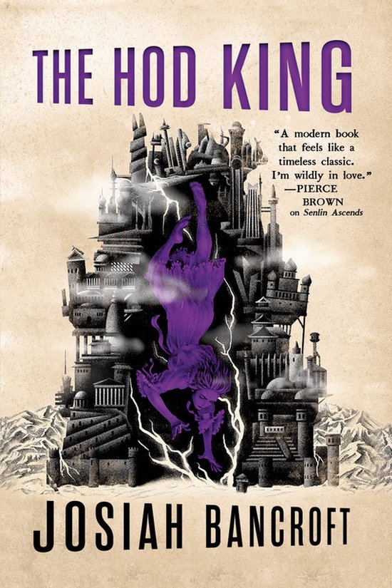 Boekcover van 'The Hod King' van Josiah Bancroft. Een paarse figuur valt tussen architectonische structuren en bliksem.