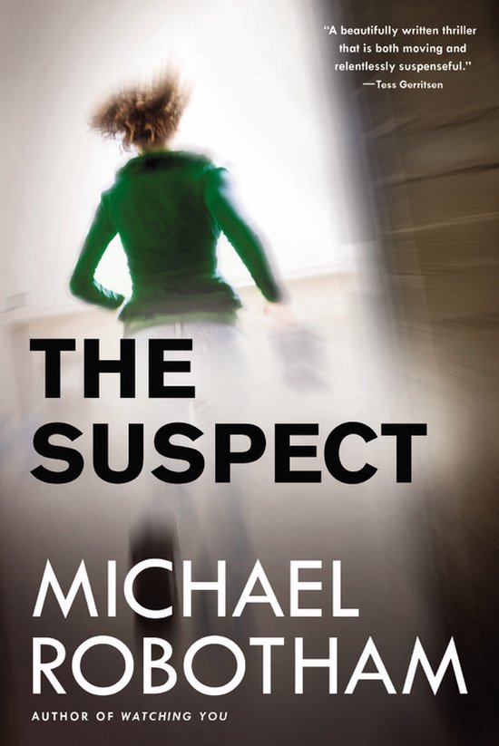 Boekomslag van The Suspect door Michael Robotham met een bewegende figuur in een groene jas tegen een lichtbron.