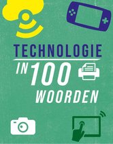 In 100 woorden - Technologie in 100 woorden