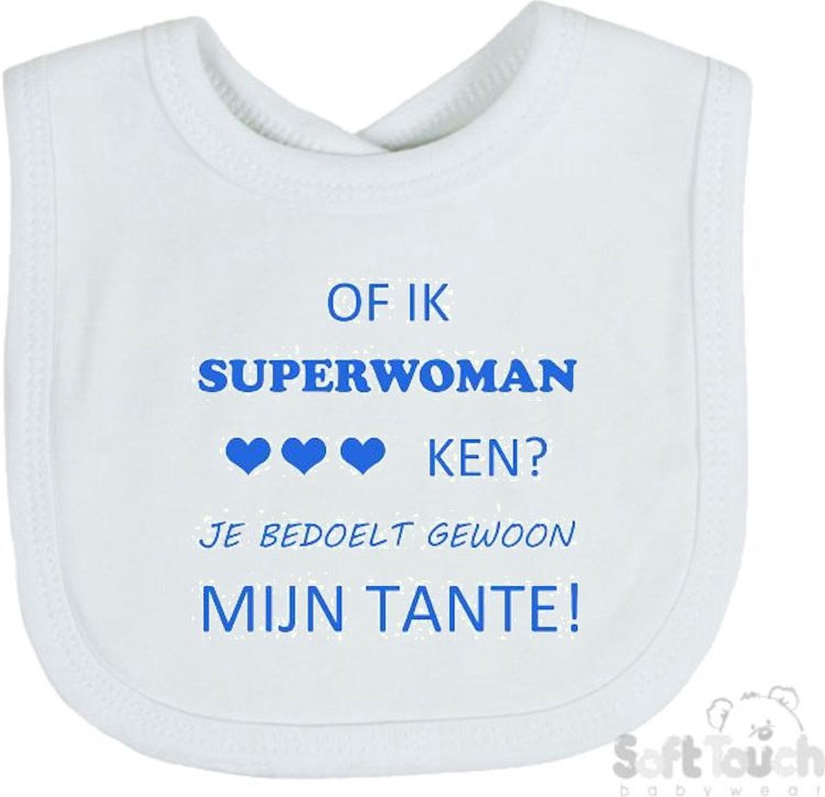 Goedkoopste Soft Touch Slabber Slabbetje Slab Of ik superwoman ken Je bedoelt gewoon mijn tante! Unisex Katoen Wit/blauw Maat 33x22 Cm