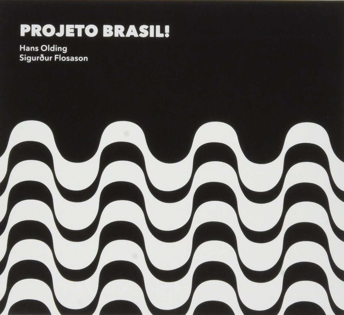Hans Olding & Sigurdur Flosason - Projeto Brasil (CD)