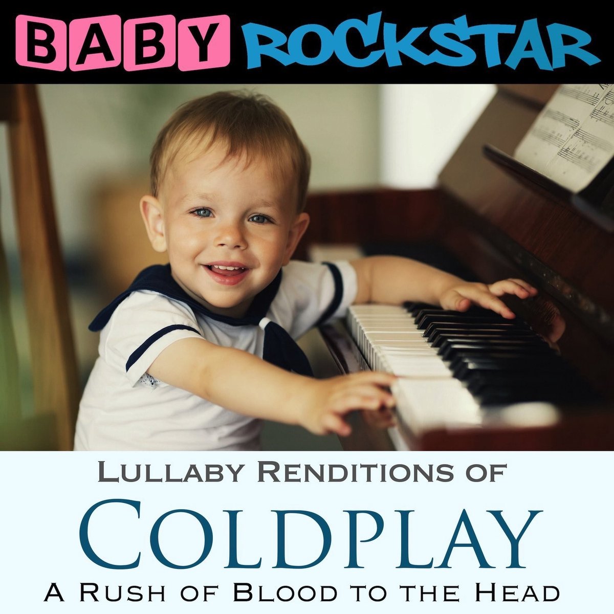 Baby Rockstar - Coldplay A Rush Of Blood To The Head, Lullaby Rendention (CD) - Baby Rockstar