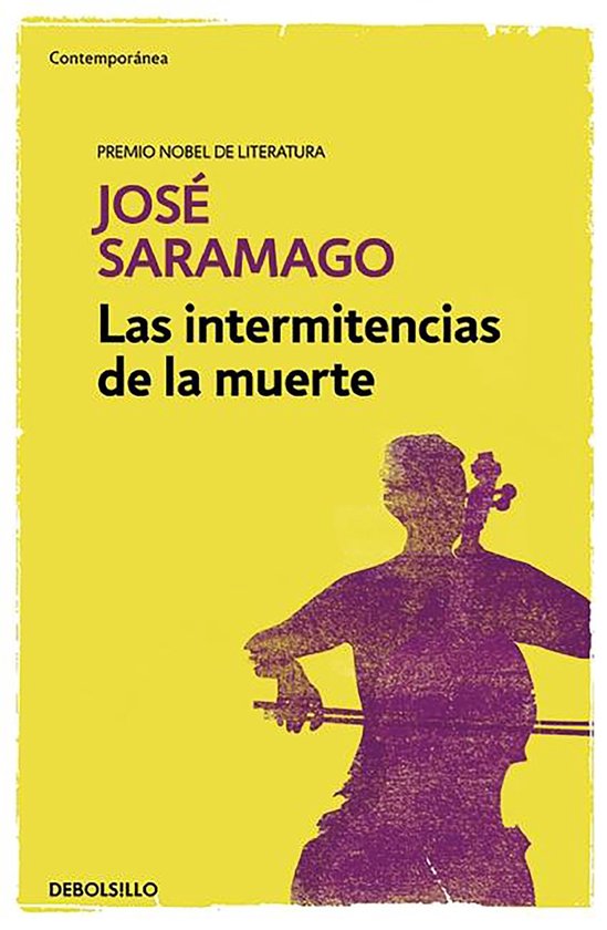 Boekkaft met 'Las intermitencias de la muerte' en een illustratie van een cellist.