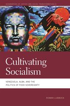 Geographies of Justice and Social Transformation Series- Cultivating Socialism