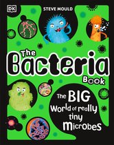 The Science Book Series-The Bacteria Book