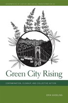 Geographies of Justice and Social Transformation Series- Green City Rising
