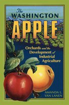 The Environment in Modern North America-The Washington Apple Volume 7
