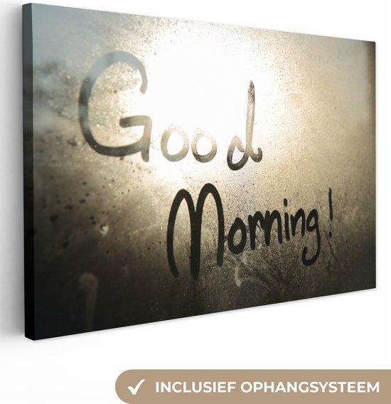 Canvas Schilderij Quotes - Goodmorning! - Zonnestralen - 60x40 cm - Wanddecoratie