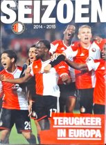 Feyenoord - Terugkeer in Europa seizoen 2014-2015 (DVD)
