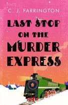 The Olga Pushkin Mysteries 3 - Last Stop on the Murder Express