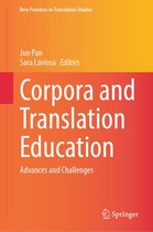 New Frontiers in Translation Studies - Corpora and Translation Education