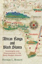 African Kings & Black Slaves