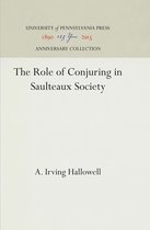 Anniversary Collection-The Role of Conjuring in Saulteaux Society
