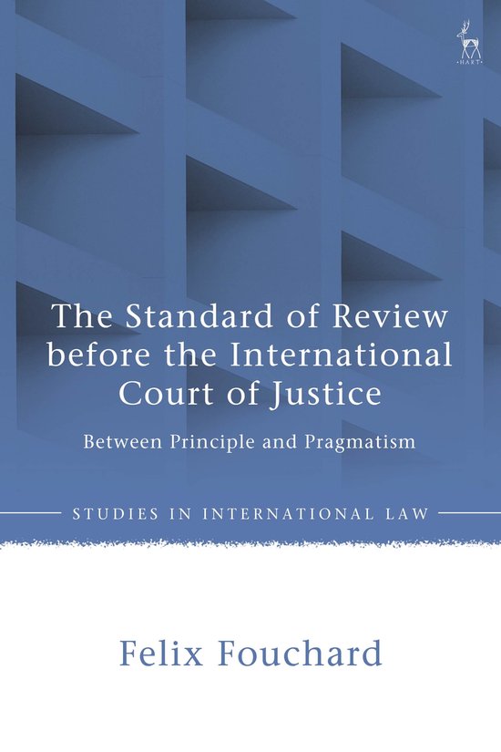 Studies in International Law-The Standard of Review before t ... - cover
