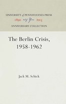 Anniversary Collection-The Berlin Crisis, 1958-1962