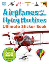 Airplanes and Other Flying Machines