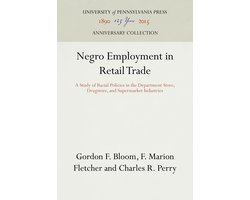 Anniversary Collection- Negro Employment in Retail Trade