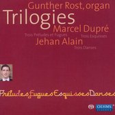 Gunther Rost - Dupre/Alain: Trilogies (Super Audio CD)