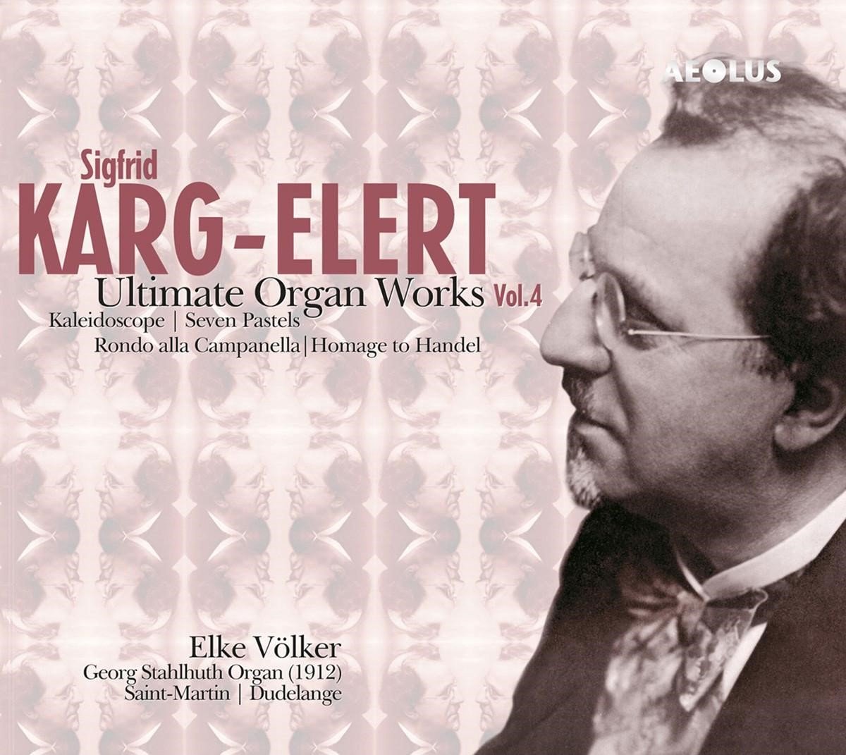 Elke Volker - Letzte Orgelwerke Vol. 4 (SACD)