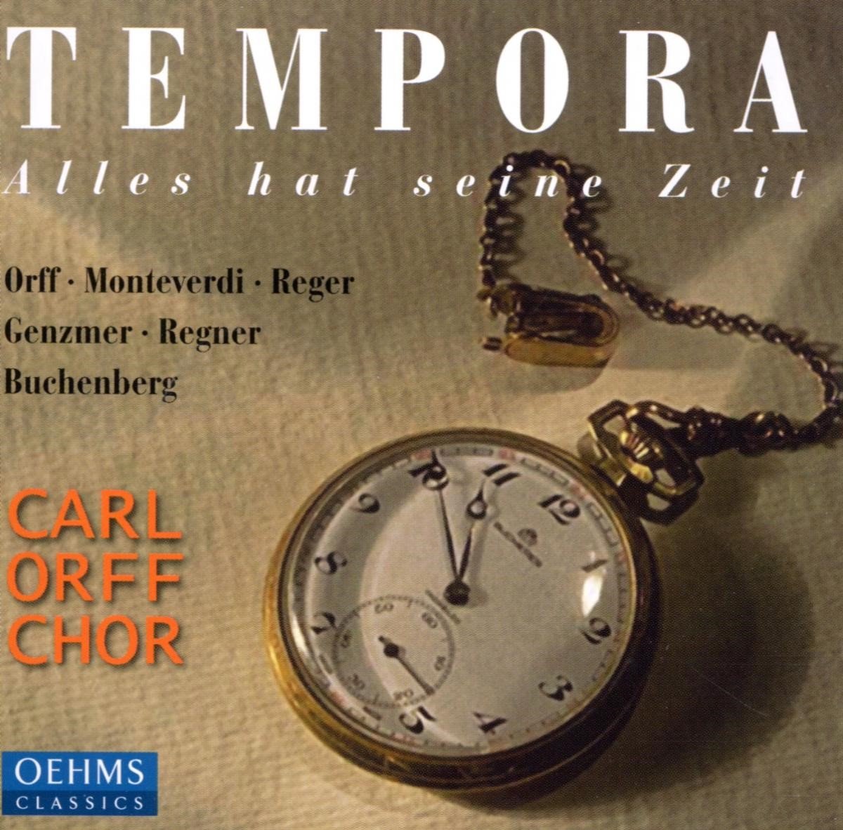 Carl Orff Chor - Tempora - Alles Hat Seine Zeit (CD)