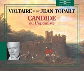 Jean Topart - Voltaire: Candide Ou L ' Optimiste (3 CD)