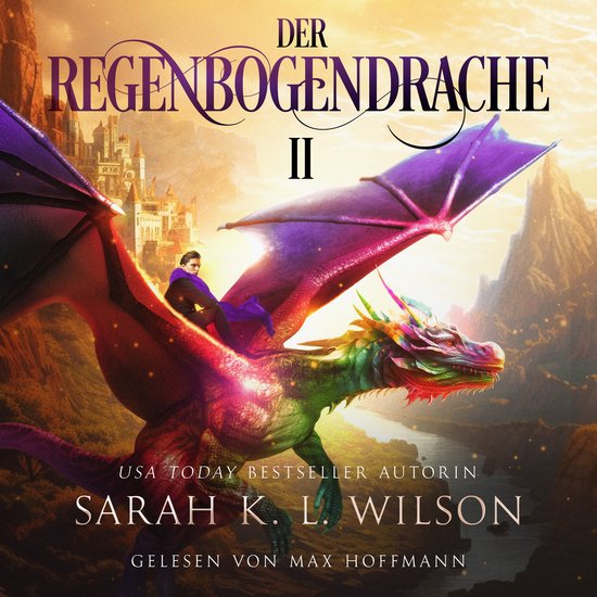 Der Regenbogendrache II Tochter der Drachen 7 Drachen Hörbuch