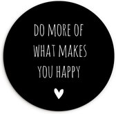 Cercle mural - Cercle mural Intérieur - ⌀ 90 cm - Plastique - Citation anglaise Faites plus de ce qui vous rend heureux avec un cœur fond noir