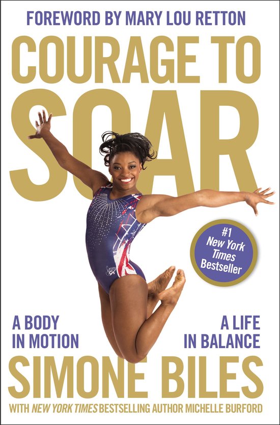 Courage to Soar A Body in Motion, a Life in Balance - cover