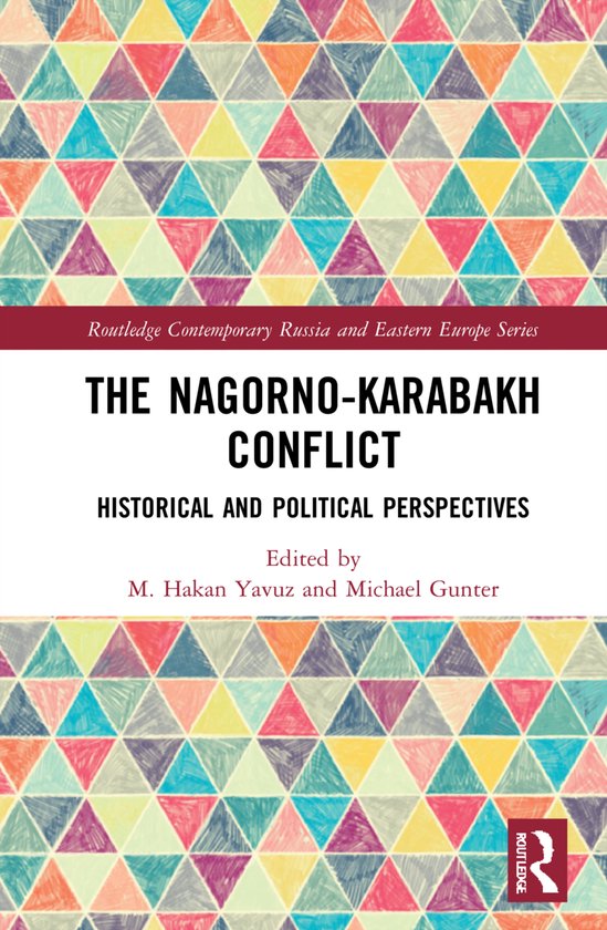 Boekomslag met kleurrijk driehoekspatroon en titel: The Nagorno-Karabakh Conflict, Historische en politieke perspectieven.
