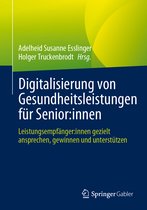 Digitalisierung von Gesundheitsleistungen für Senior:innen